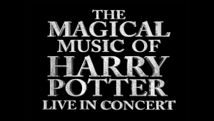 Image of The Magical Music of Harry Potter - Live in Concert